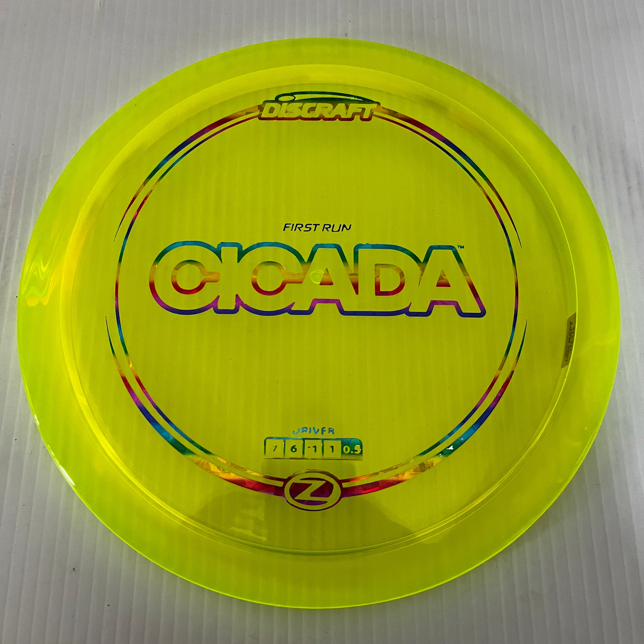 Discraft First Run Z Cicada 7/6/-1/1