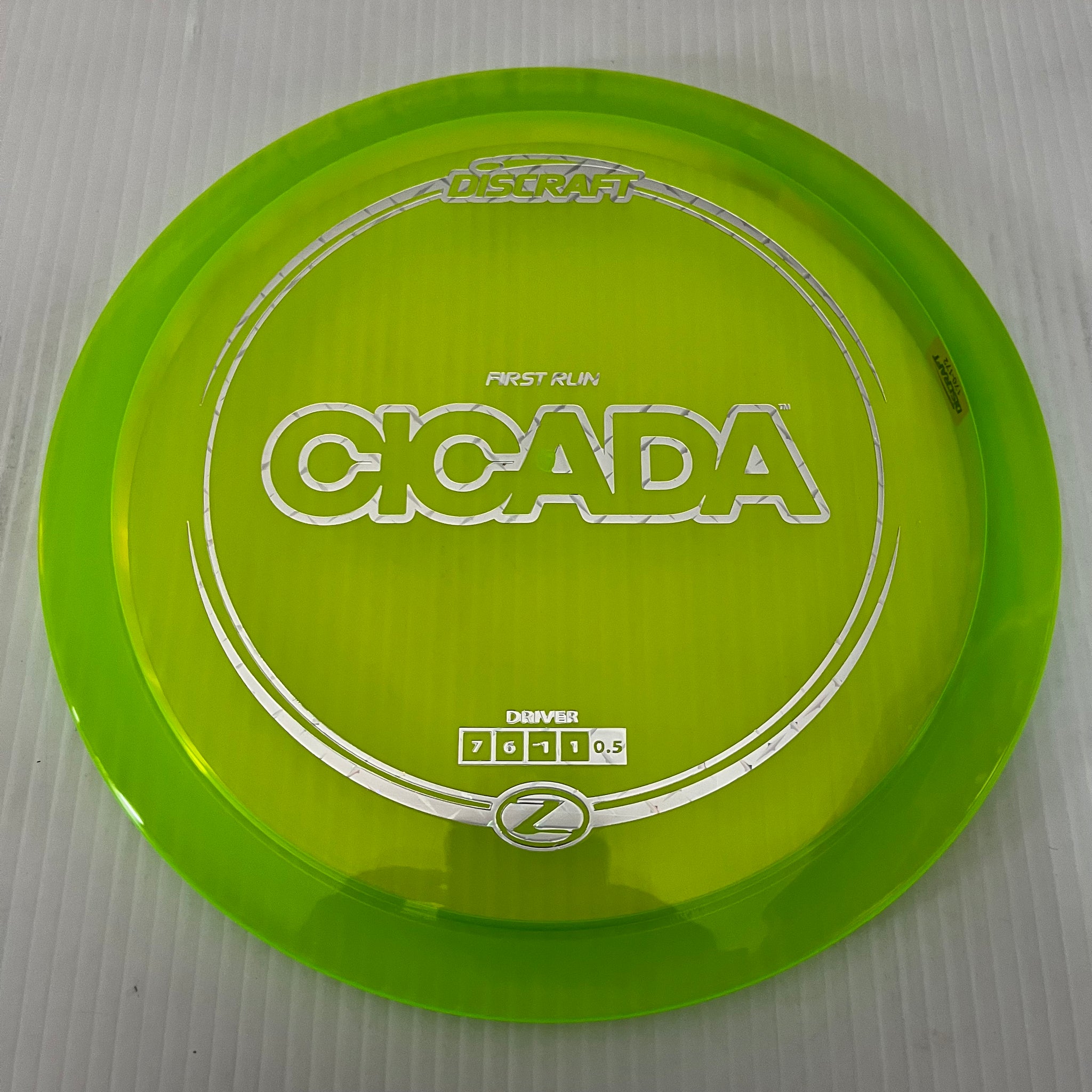Discraft First Run Z Cicada 7/6/-1/1