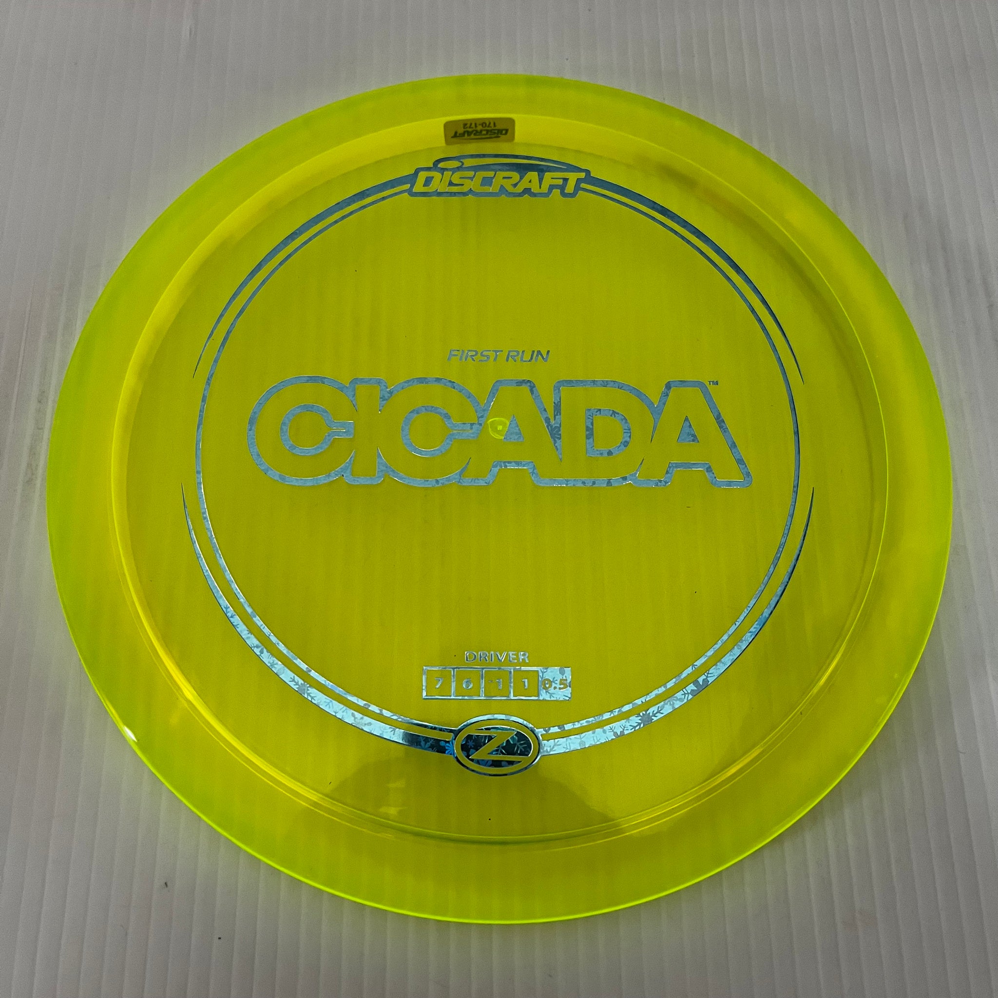 Discraft First Run Z Cicada 7/6/-1/1