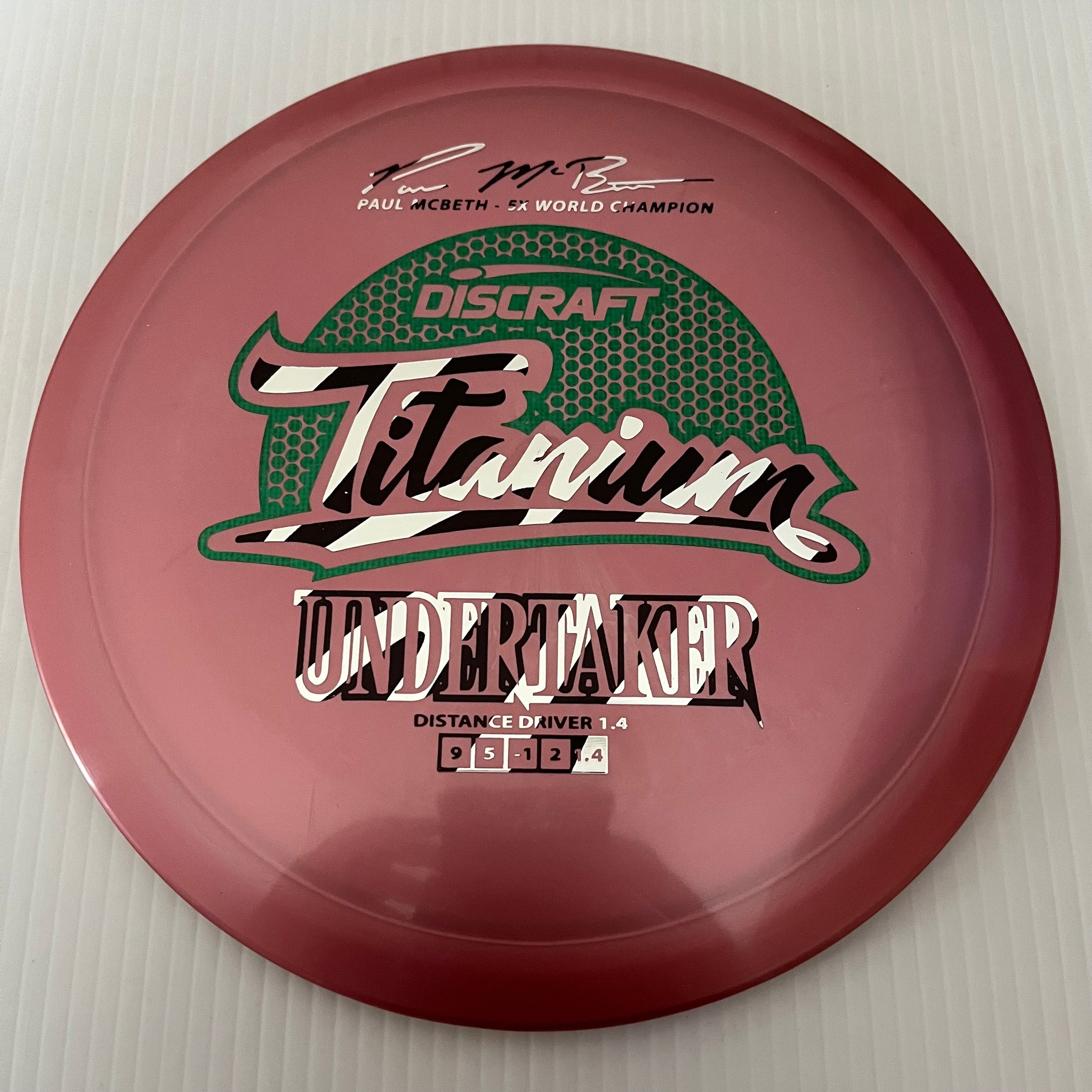 Discraft 5x Paul McBeth Titanium Undertaker 9/5/-1/2