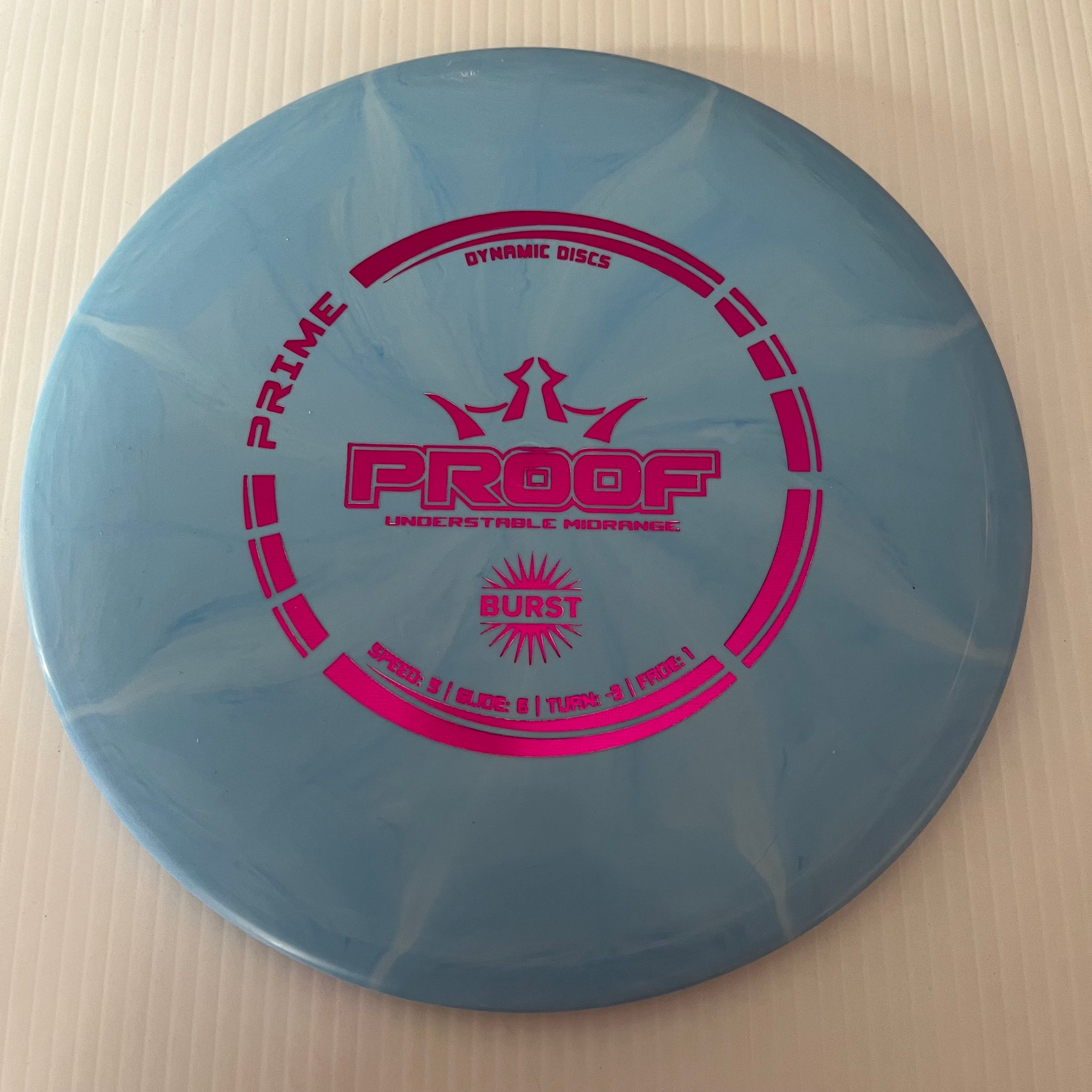 Dynamic Discs Prime Burst Proof 5/5/-3/1